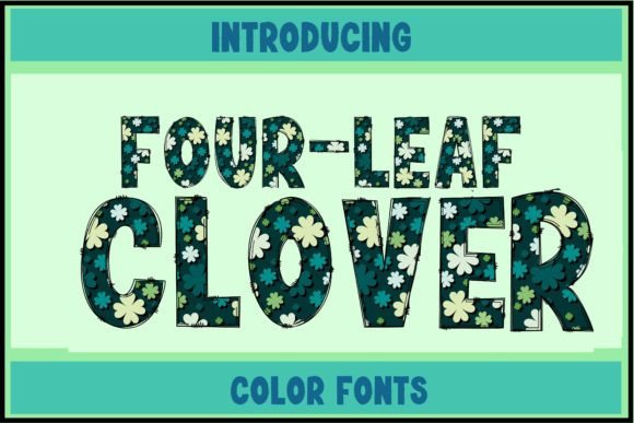Four Leaf Clover Font: A Playful Addition to Editorial Design